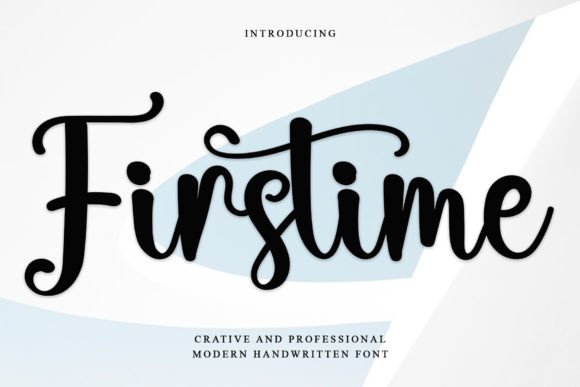 Firstime: A Handwritten Typeface for Modern Editorial Design