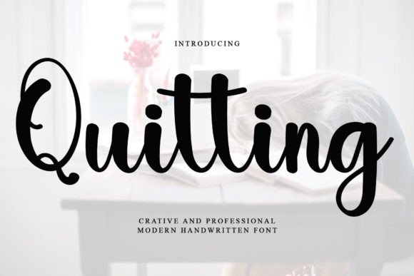 Quitting Font: A Handwritten Typeface for Polished Branding