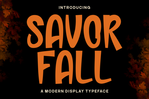 Savor Fall Font Review: Elevating Seasonal Campaigns