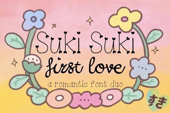 Suki Suki First Love: A Sweet Font for Branding