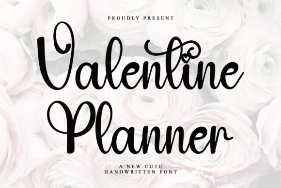 Valentine Planner Font: A Brand Upgrade for Small Business